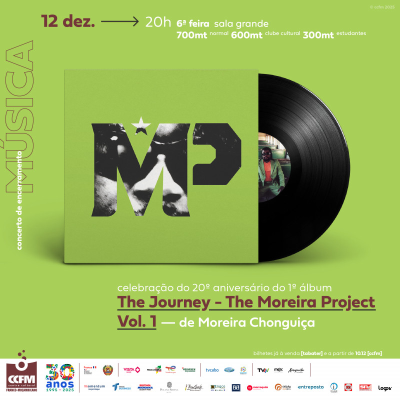 Celebração do 20º aniversário do álbum "THE JOURNEY - THE MOREIRA PROJECT VOL. 1", de Moreira Chonguiça